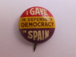"I gave in Defence of Democracy in Spain. USA, 1938.